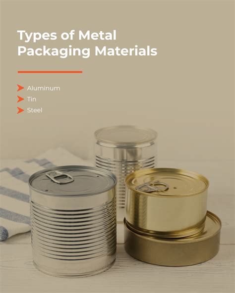 types of metal packaging